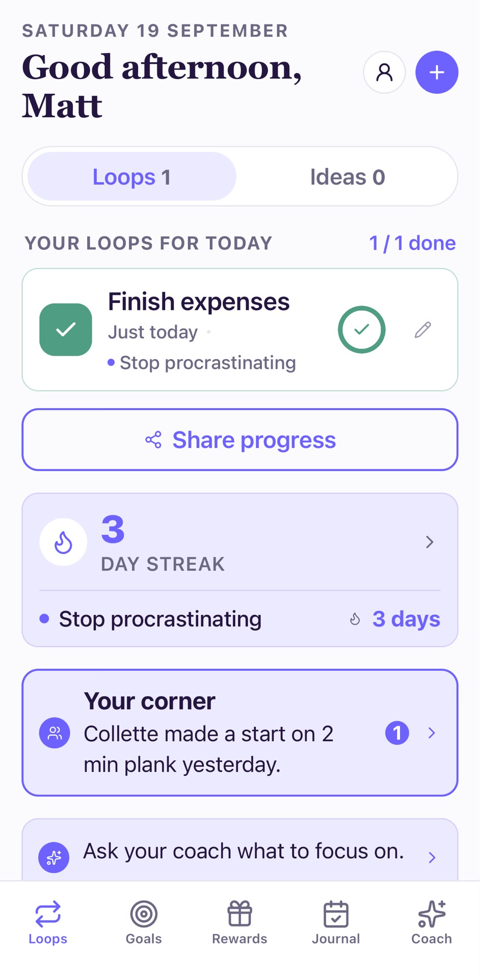 Loops home screen showing today's loop done, a three day streak and an update from your corner